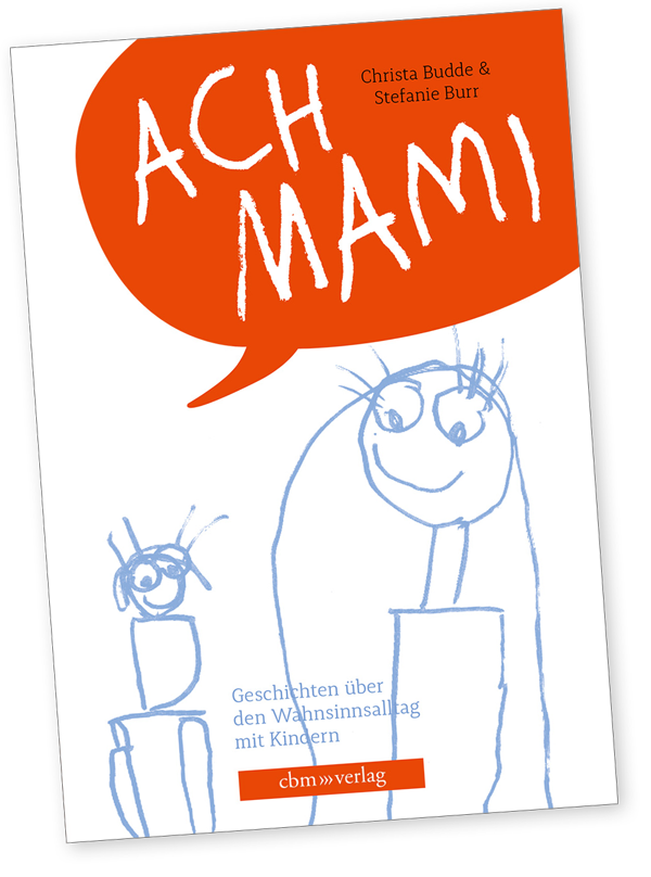 Buch Ach Mami – Alltag mit Kindern